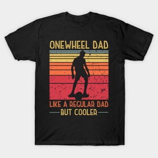 onewheel  dad electric skateboard - float life onewheel skateboard T-Shirt